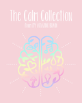 The Calm Collection